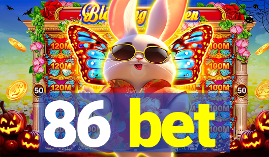 86 bet